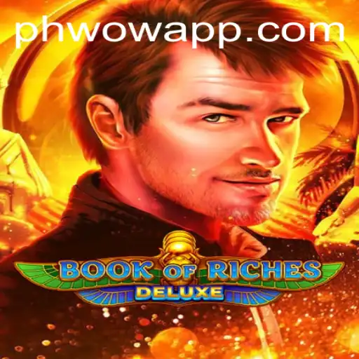 Explore the Exciting World of Book of Riches Deluxe with PHWOW