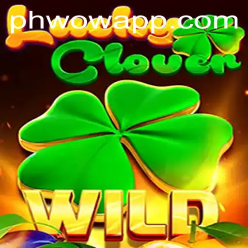 LuckyClover: The Thrilling New Game with PHWOW Effect