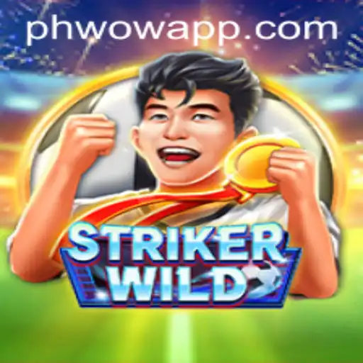 StrikerWILD Fueled by PHWOW: The Ultimate Gaming Adventure
